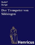 Cover-Bild zum Titel 'Der Trompeter von Säkkingen' von 'Rudolf Bunge'