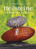 Cover-Bild zum Titel 'Heilsteine' von 'Flora Peschek-Böhmer, Gisela Schreiber'