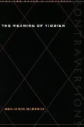 Meaning of Yiddish - Benjamin Harshav