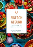 Cover-Bild zum Titel 'EINFACH GESUND' von 'Carsten Simmes, Jacqueline Veit'