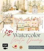 Cover-Bild zum Titel 'Watercolor Winter Dreams' von 'Mildred Böhnlein'
