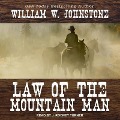 Law of the Mountain Man Lib/E - William W. Johnstone