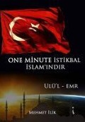 Cover-Bild zum Titel 'One Minute - Istikbal Islamindir' von 'Mehmet Ilik'