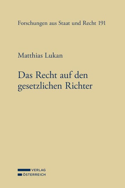 Das Recht auf den gesetzlichen Richter - Matthias Lukan