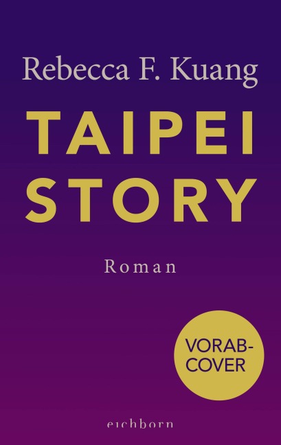 Taipei Story - Rebecca F. Kuang