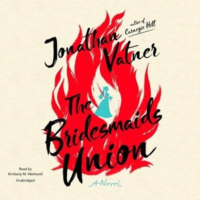 The Bridesmaids Union - Jonathan Vatner