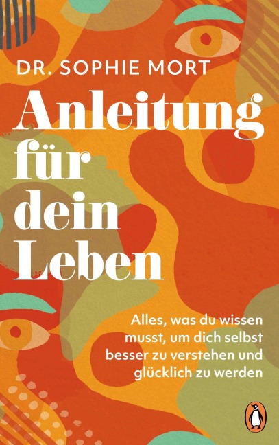 Anleitung für dein Leben - Sophie Mort