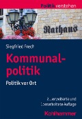Cover-Bild zum Titel 'Kommunalpolitik' von 'Siegfried Frech'