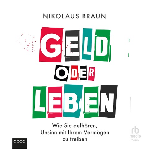 Geld oder Leben - Nikolaus Braun