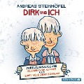 Dirk und ich (Jubiläumsausgabe) - Andreas Steinhöfel