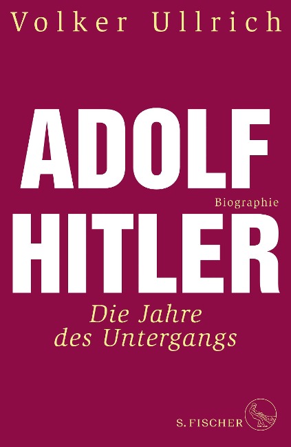 Adolf Hitler - Volker Ullrich