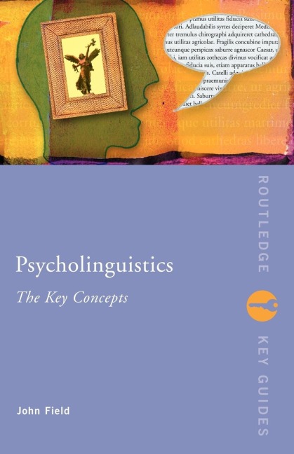 Psycholinguistics - John Field