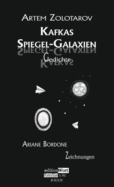 Kafkas Spiegel-Galaxien - Artem Zolotarov, Ariane Bordone