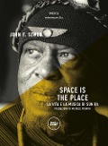 Cover-Bild zum Titel 'Space is the place. La vita e la musica di Sun Ra' von 'John F. Szwed'