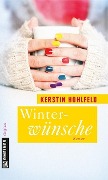 Cover-Bild zum Titel 'Winterwünsche' von 'Kerstin Hohlfeld'