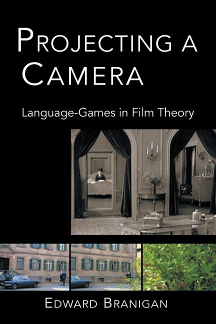 Projecting a Camera - Edward Branigan