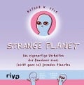 Strange Planet - Nathan W. Pyle