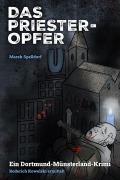 Cover-Bild zum Titel 'Das Priesteropfer' von 'Marek Spelldorf'