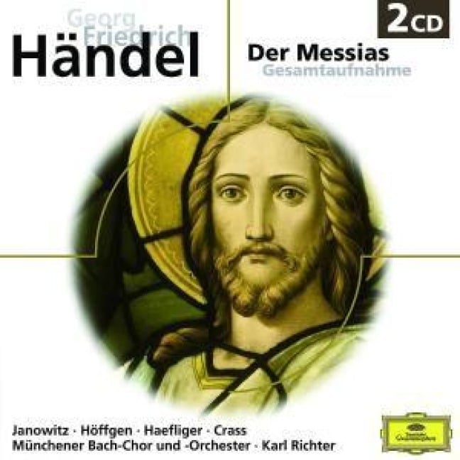 Der Messias (Gesamtaufnahme) - Georg Friedrich Händel, Franz Crass, Marga Hoeffgen, Gundula Janowitz, Münchener Bach-Orchester