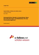 Cover-Bild zum Titel 'Demografischer Wandel in Deutschland. Neue Herausforderungen und Maßnahmen für das Personalmanagement' von 'Joseph Choi'