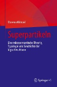 Superpartikeln - Moreno Mitrovi¿