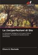 Cover-Bild zum Titel 'Le (im)perfezioni di Dio' von 'Eliane A. Machado'