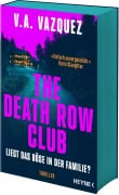 Cover-Bild zum Titel 'The Death Row Club. Liegt das Böse in der Familie?' von 'V. A. Vazquez'
