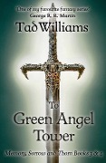 Cover-Bild zum Titel 'To Green Angel Tower' von 'Tad Williams'