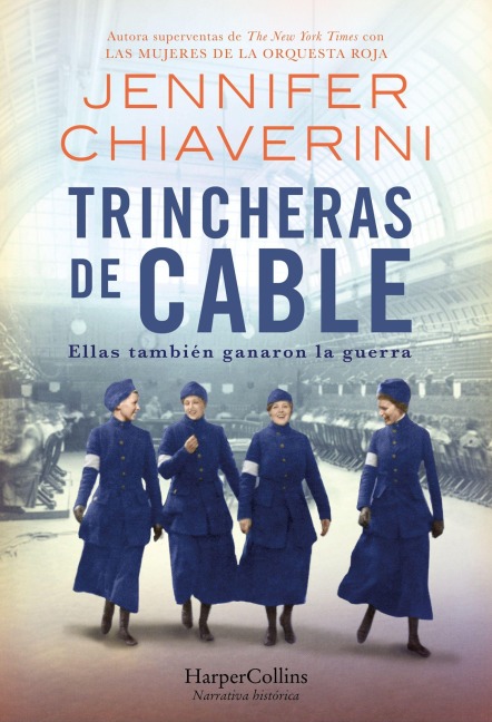 Trincheras de Cable (Switchboard Soldiers) - Jennifer Chiaverini