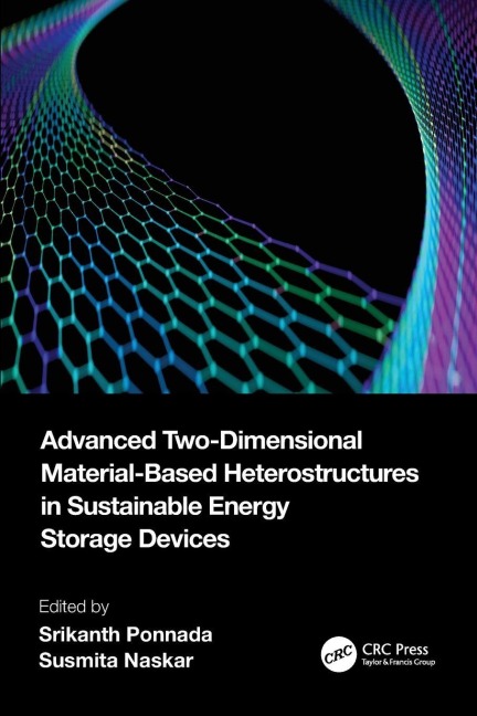 Advanced Two-Dimensional Material-Based Heterostructures in Sustainable Energy Storage Devices - 