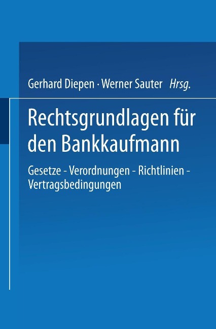 Rechtsgrundlagen für den Bankkaufmann - 