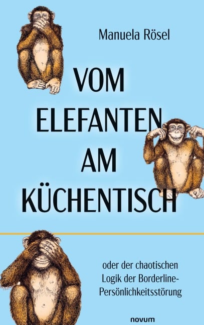 Vom Elefanten am Küchentisch - Manuela Rösel