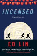 Cover-Bild zum Titel 'Incensed' von 'Ed Lin'