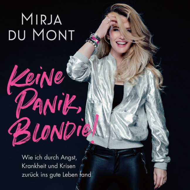 Keine Panik, Blondie - Mirja du Mont