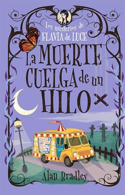 La Muerte Cuelga de Un Hilo - Alan Bradley
