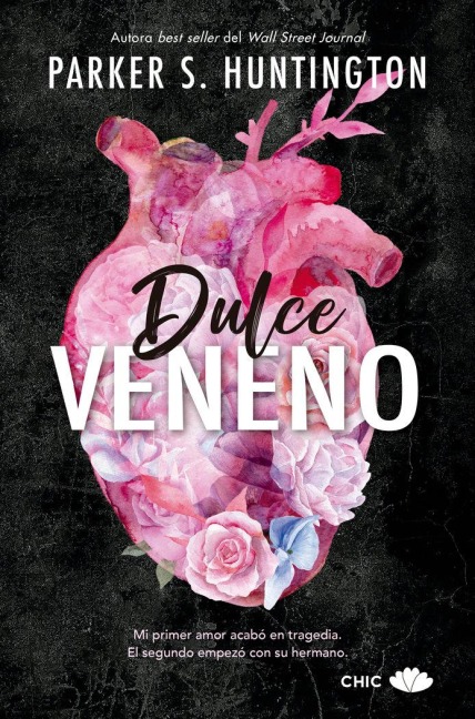 Dulce Veneno - Parker S Huntington