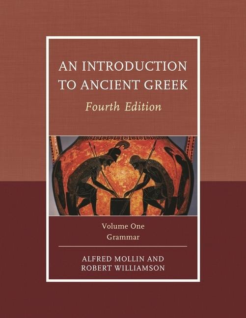 An Introduction to Ancient Greek - Robert Williamson, Alfred Mollin