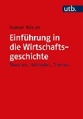 Cover-Bild zum Titel 'Einführung in die Wirtschaftsgeschichte' von 'Roman Köster'