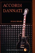 Cover-Bild zum Titel 'Accordi dannati' von 'Antonio Minotto'
