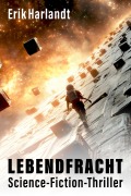 Cover-Bild zum Titel 'Lebendfracht' von 'Erik Harlandt'