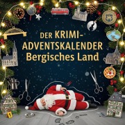 Cover-Bild zum Titel 'Der Krimi-Adventskalender Bergisches Land' von 'Felix Becker'