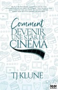 Cover-Bild zum Titel 'Comment devenir une star de cinéma' von 'T J Klune'