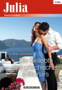 Cover-Bild zum Titel 'Die Geliebte des griechischen Millionärs' von 'Lynne Graham'