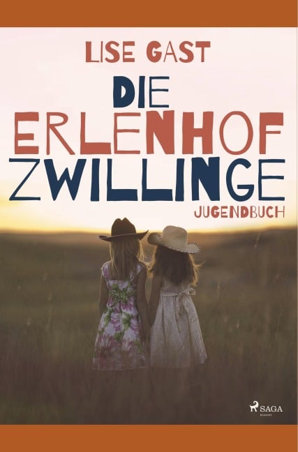 Die Erlenhofzwillinge - Lise Gast