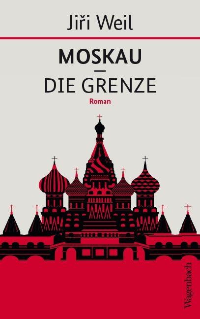 Moskau - Die Grenze - Ji¿í Weil