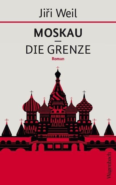 Moskau - Die Grenze - Jirí Weil