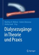 Cover-Bild zum Titel 'Dialysezugänge in Theorie und Praxis' von ''