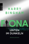 Cover-Bild zum Titel 'Fiona: Unten im Dunkeln' von 'Harry Bingham'