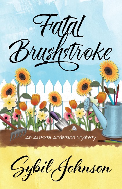 FATAL BRUSHSTROKE - Sybil Johnson