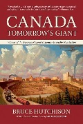 Cover-Bild zum Titel 'Canada: Tomorrow's Giant' von 'Bruce Hutchison, Vaughn Palmer'